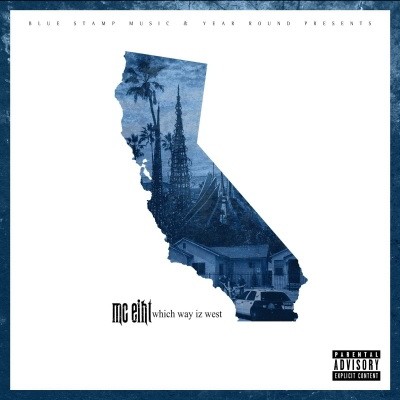 MC Eiht 2017 Which Way Iz West FLAC