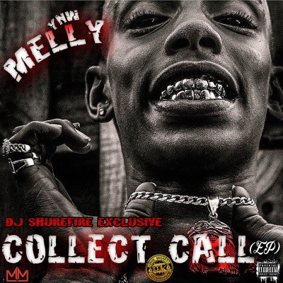 YNW Melly - Collect Call EP (2017) [320]