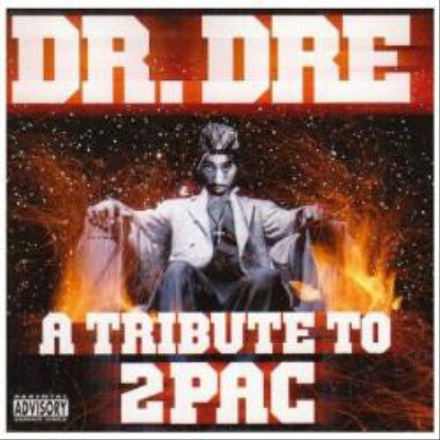 Dr. Dre - A Tribute to 2Pac (2005) [FLAC]