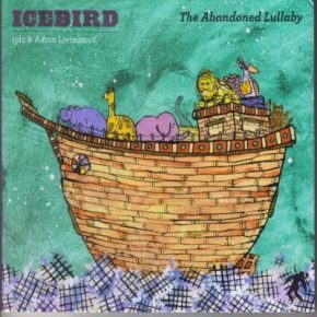 Icebird RJD2 Aaron Livingston 2011 The Abandoned Lullaby FLAC