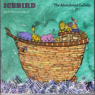 Icebird RJD2 Aaron Livingston 2011 The Abandoned Lullaby FLAC