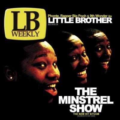 Little Brother - The Minstrel Show (2005) [FLAC]