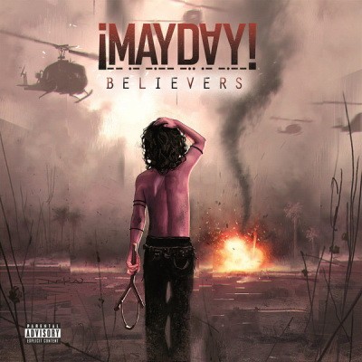 ¡Mayday! - Believers (2013) [FLAC]