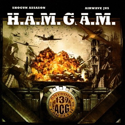 Shogun Assason Airwave Jus HAM GAM Holla At Me Get At Me 2019