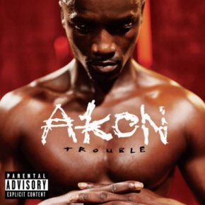 Akon 2004 Trouble FLAC