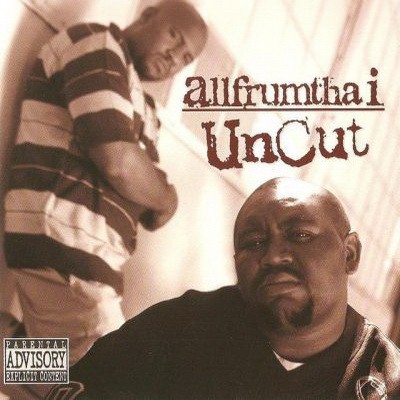 AllFrumTha i - Uncut (2001) [CD] [FLAC]