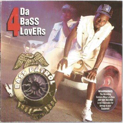 Bass Patrol - 4 Da Bass Lovers (1994) [FLAC]