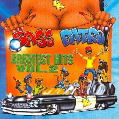 Bass Patrol - Greatest Hits Vol. 2 (1999) [FLAC]