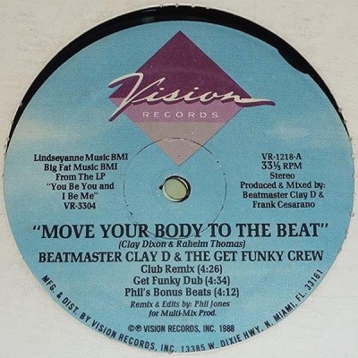 Beatmaster Clay D & The Get Funky Crew - Move Your Body To The Beat / Do Your Duty (1988) [FLAC] [Vinyl]