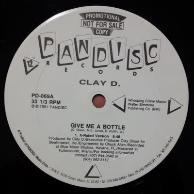 Clay D - Give Me A Bottle (1991) (VLS) [Vinyl] [FLAC]