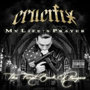 Crucifix 2005 My Lifes Prayer FLAC