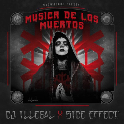 Dj Illegal Side Effect 2018 Musica De Los Muertos FLAC