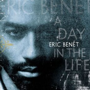 Eric Benet - Day In The Life (1999) [FLAC]