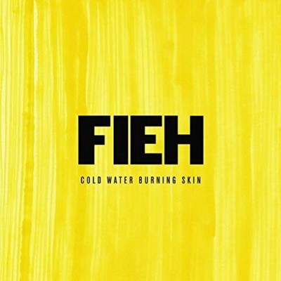 Fieh – Cold Water Burning Skin (2019) [FLAC]