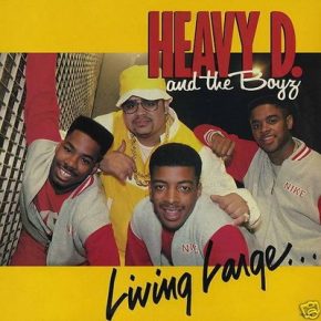 Heavy D The Boyz Living Large 1987 FLAC