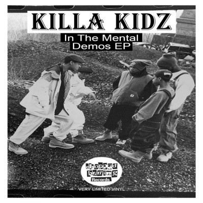 Killa Kidz 2019 In The Mental Demos EP Vinyl FLAC 24 96