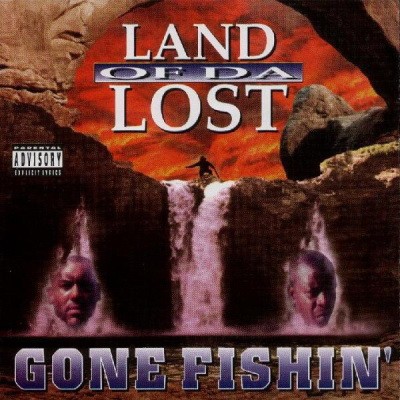 Land of Da Lost - Gone Fishin' (1998) [FLAC]