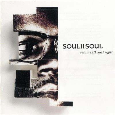 Soul II Soul 1992 Vol III Just Right FLAC