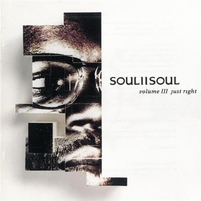 Soul II Soul - Vol. III Just Right (1992) [FLAC]