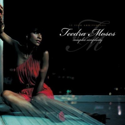 Teedra Moses Complex Simplicity 15th Anniversary Edition 2019