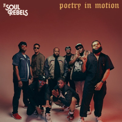 The Soul Rebels - Poetry In Motion (2019) [FLAC]