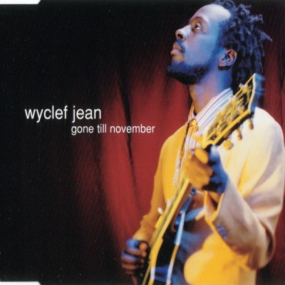 Wyclef Jean 1998 Gone Till November CDM FLAC