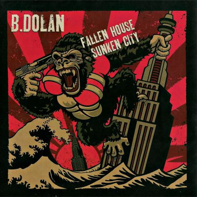 B. Dolan - Fallen House, Sunken City (2010) [CD] [FLAC] [Strange Famous]