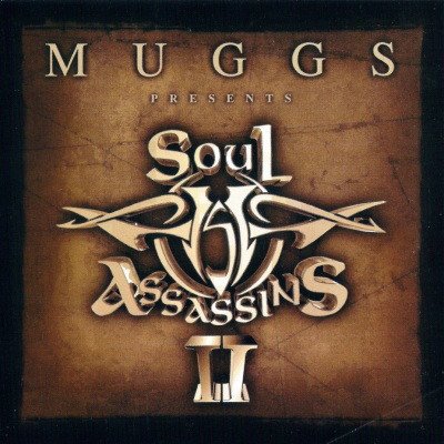 Muggs Presents... The Soul Assasins II (2000) [FLAC]