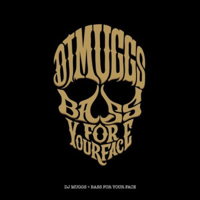 DJ Muggs - Bass For Your Face (2013) [FLAC]