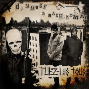 DJ Muggs & Mach-Hommy - Tuez-Les Tous (2019) [FLAC]