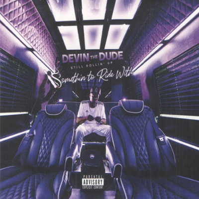 Devin The Dude 2019 Still Rollin Up Somethin To Ride With FLAC