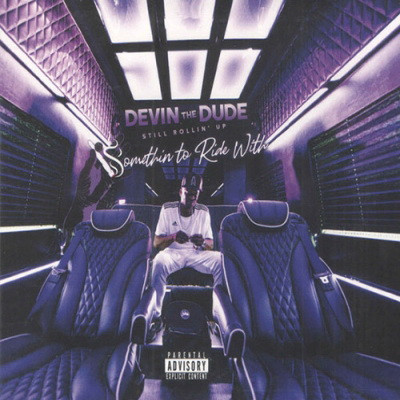 Devin The Dude - Still Rollin' Up Somethin To Ride With (2019) [FLAC]