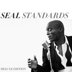 Seal - Standards (Deluxe Edition) (2017) [FLAC]
