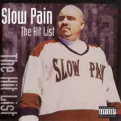Slow Pain - The Hit List (2000) [FLAC] {East Side Records}
