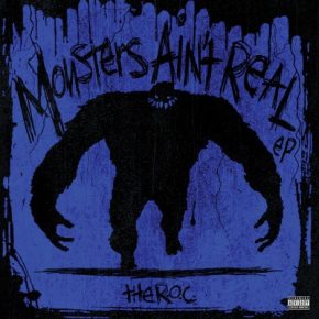 The ROC 2019 Monsters Aint Real EP FLAC
