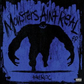 The R.O.C. - Monsters Ain't Real (EP) (2019) [FLAC]
