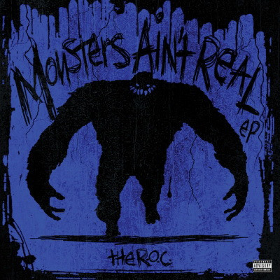 The ROC 2019 Monsters Aint Real EP FLAC