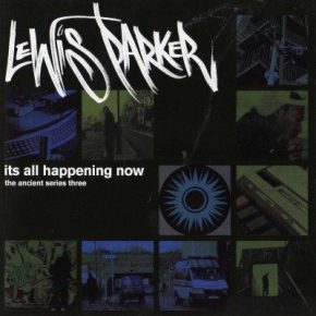 Lewis Parker 2002 Its All Happening Now The Ancient Series Three FLAC