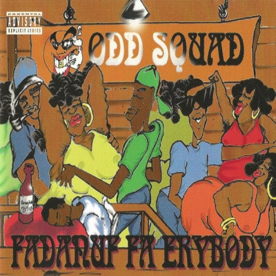 Odd Squad 1994 Fadanuf Fa Erybody FLAC