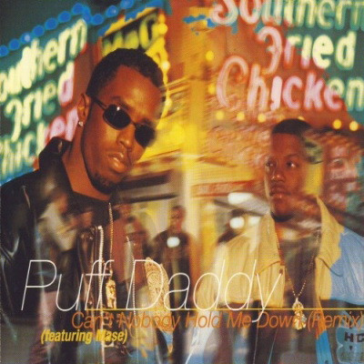 Puff Daddy - Can't Nobody Hold Me Down (1997) (CDS) [FLAC]
