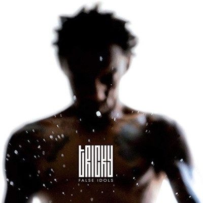 Tricky 2013 False Idols Deluxe Edition FLAC