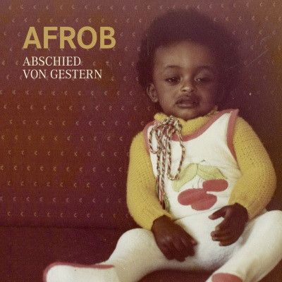 Afrob - Abschied von Gestern (2019) [FLAC] [24-44.1] [16-44]