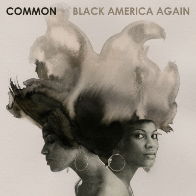 Common - Black America Again (2016) [FLAC] [24-44.1]