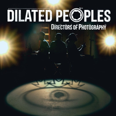 Dilated Peoples - Directors Of Photography (Edition Studio Masters) (2014) [FLAC] [24-44.1] [16-44.1]