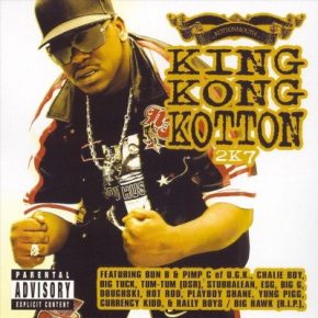 Kottonmouth - King Kong Kotton (2006) [FLAC]
