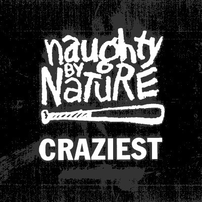 Naughty By Nature - Craziest (1995) (CDM) (2019 Release) [FLAC] [24-96] [16-44.1]