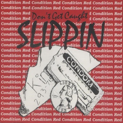 Condition Red Dont Get Caught Slippin 1993 FLAC