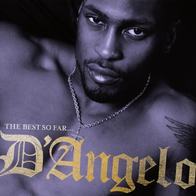 D'Angelo - The Best So Far (2017) [FLAC]