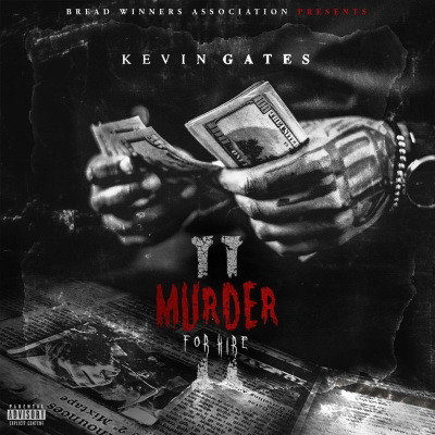 Kevin Gates - Murder For Hire 2 (2016) [FLAC] [24-48] [16-44.1]