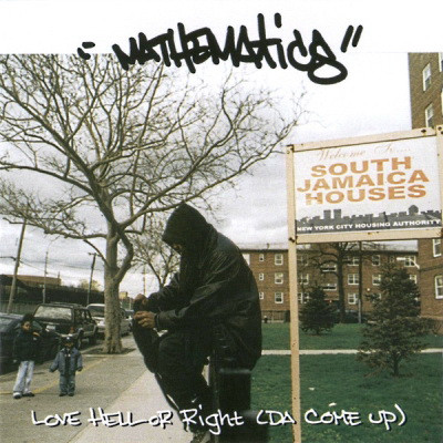 Mathematics - Love Hell or Right (Da Come Up) (2003) [FLAC]